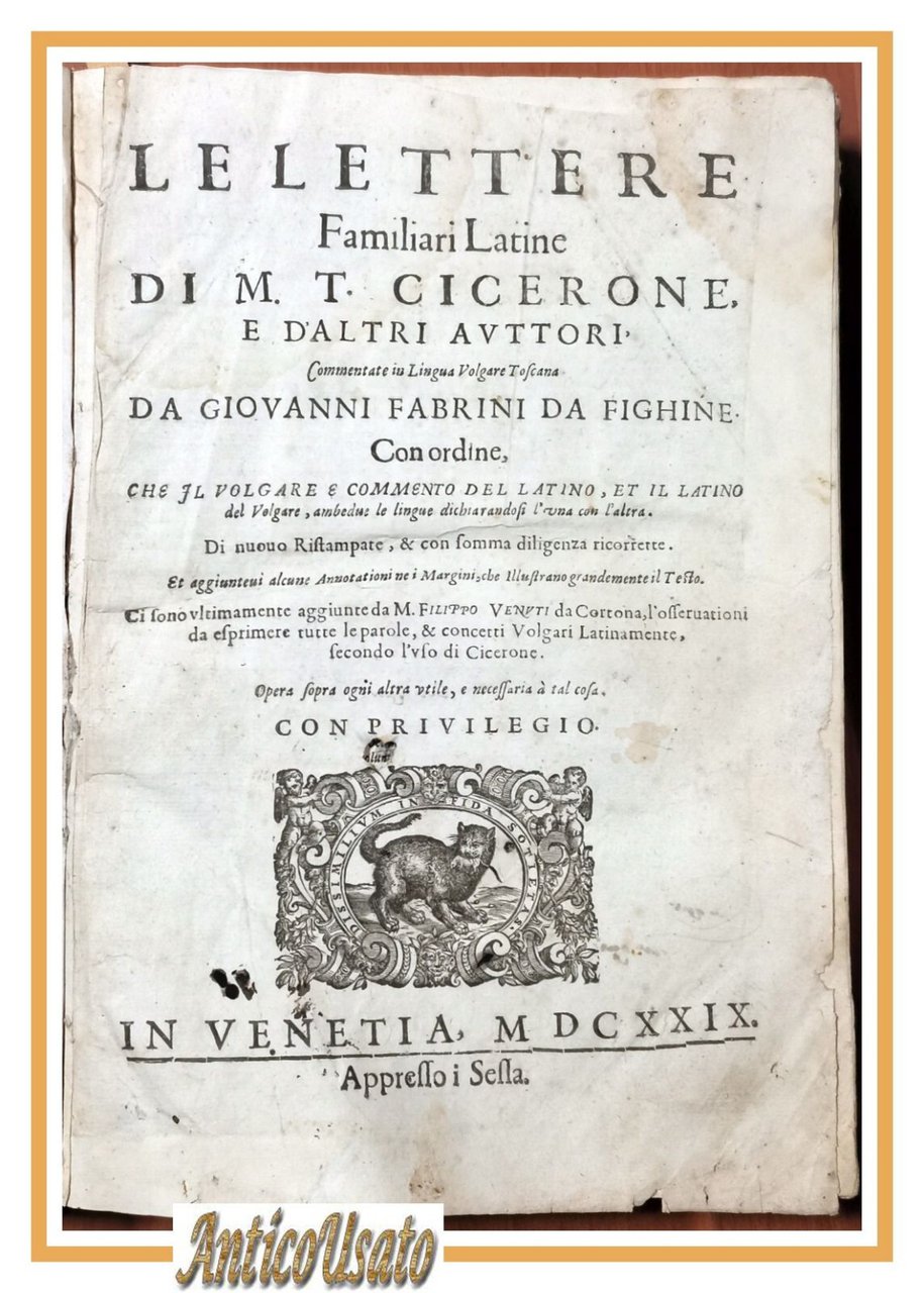 LE LETTERE FAMILIARI LATINE di Cicerone 1629 Sessa Libro Antico …