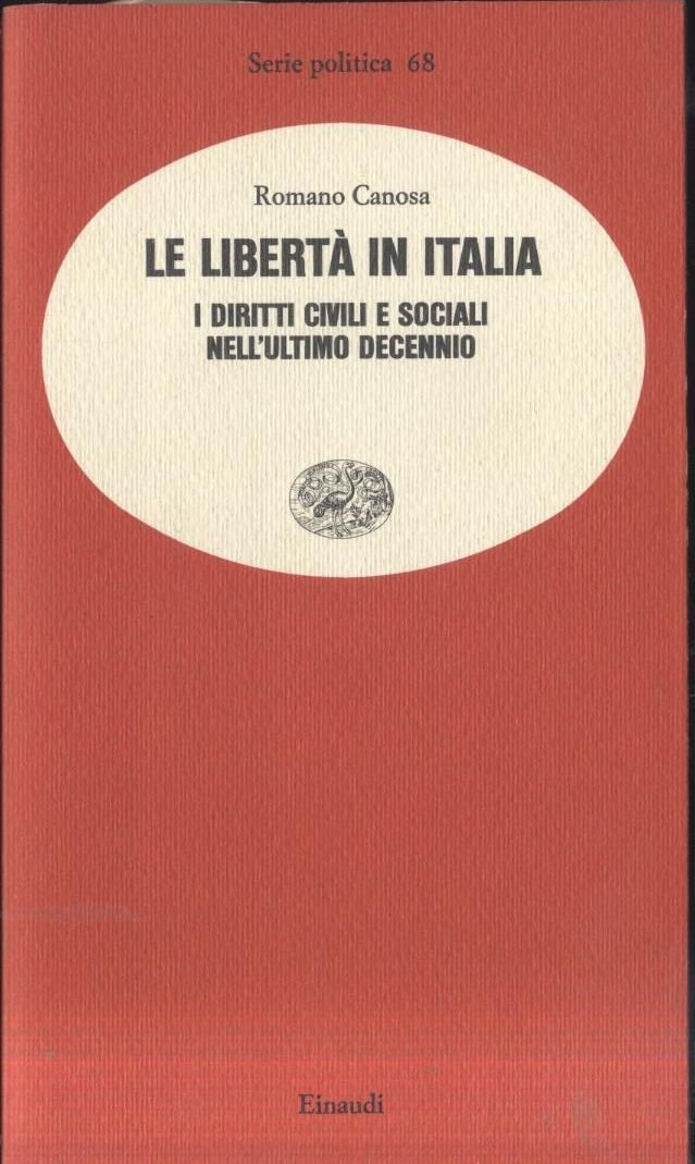 LE LIBERTA' IN ITALIA i diritti civili e sociali ultimo …