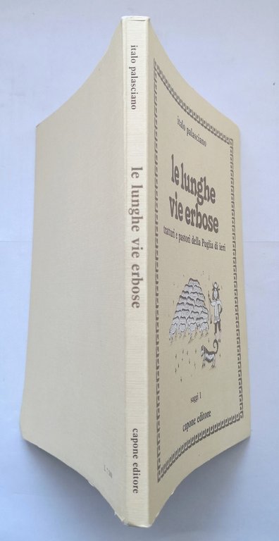 LE LUNGHE VIE ERBOSE di Italo Palasciano 1981 tratturi pastori …