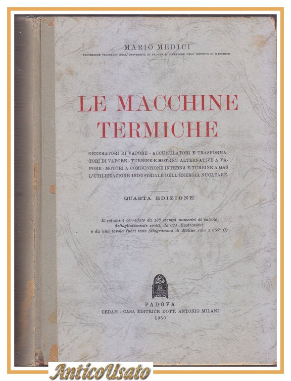 LE MACCHINE TERMICHE di Mario Medici 1950 Cedam Libro Manuale … | Immagine Gallery 2