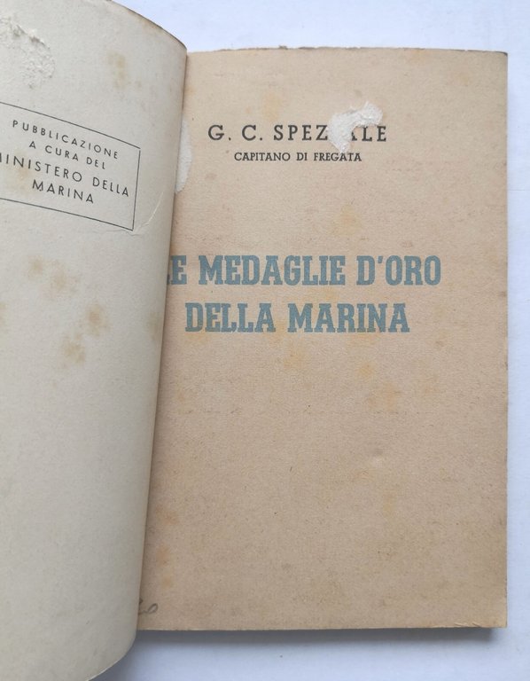 LE MEDAGLIE D'ORO DELLA MARINA di Speziale 1942 libro usato …