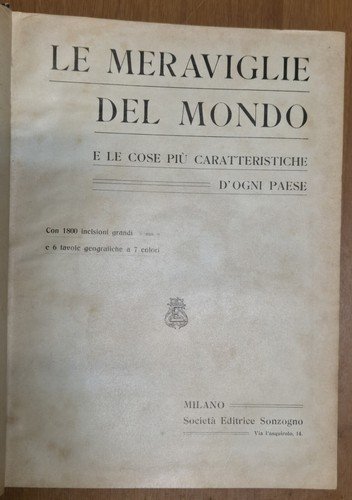 LE MERAVIGLIE DEL MONDO e cose più caratteristiche paese 1908 …