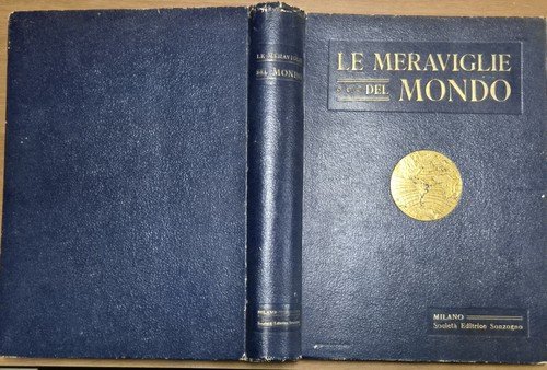 LE MERAVIGLIE DEL MONDO e cose più caratteristiche paese 1908 …