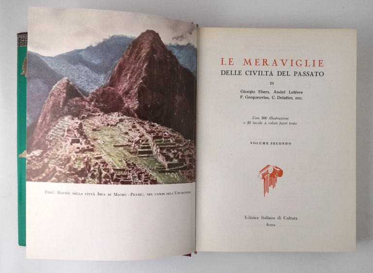 LE MERAVIGLIE DELLE CIVILTÀ DEL PASSATO volume 2 di Ebers …