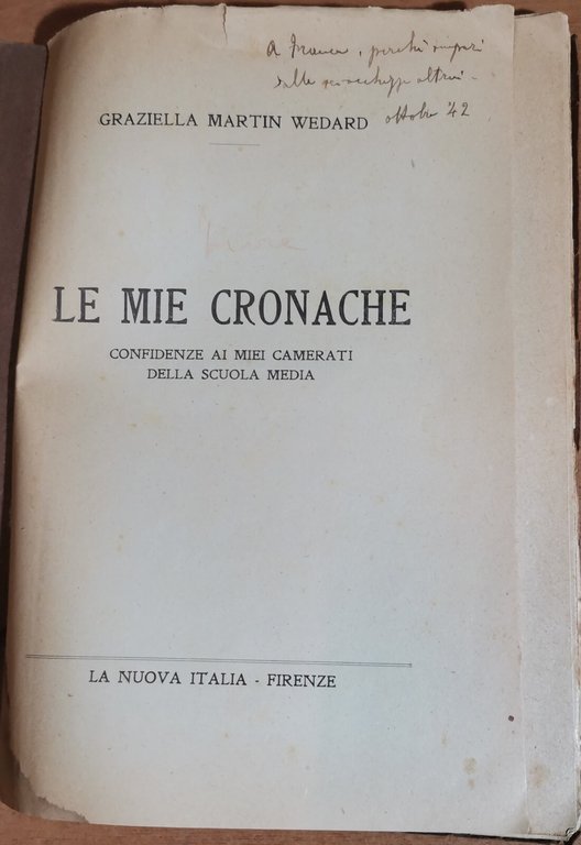 LE MIE CRONACHE di Graziella Martin Wedard 1942 conferenze ai …
