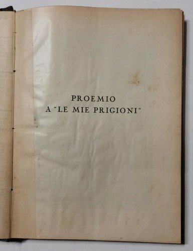 LE MIE PRIGIONI di Silvio Pellico 1933 Rizzoli libro romanzo …