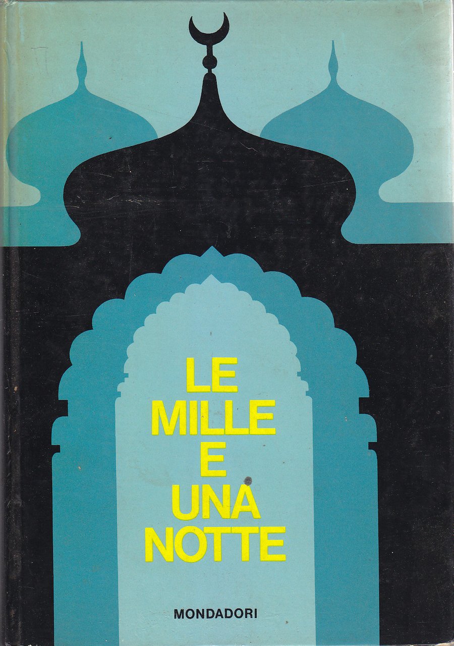 LE MILLE E UNA NOTTE Mondadori 1966 Edizione fuori commercio …
