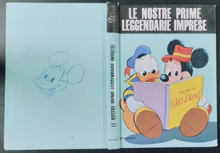 LE NOSTRE PRIME LEGGENDARIE IMPRESE di Walt Disney 1966 Mondadori …