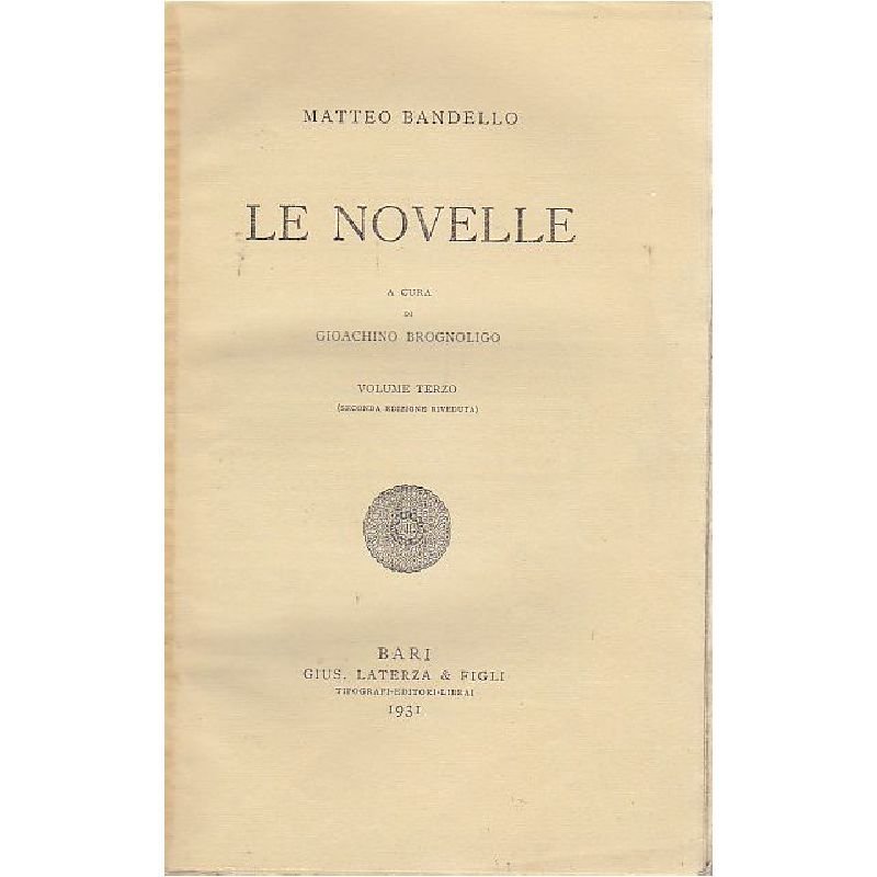 LE NOVELLE Matteo Bandello volume 3 - 1931 Laterza a …