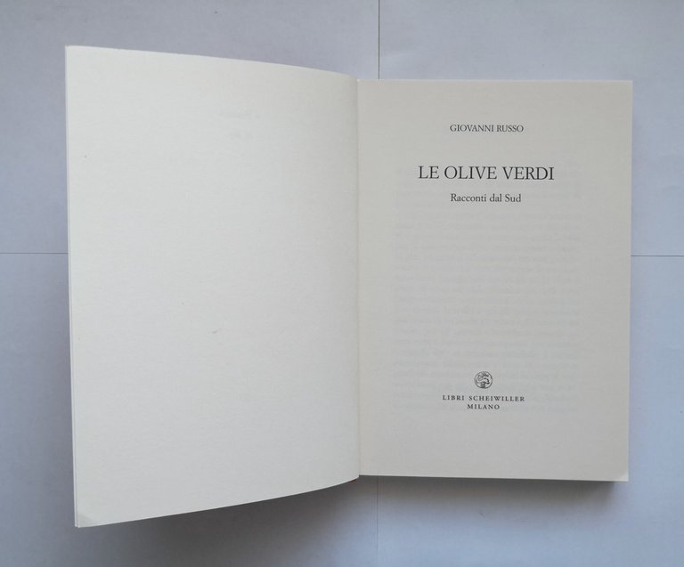 LE OLIVE VERDI racconti dal sud di Giovanni Russo 2001 …