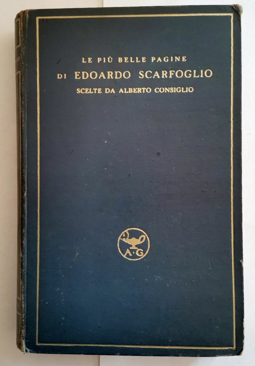 LE PIU' BELLE PAGINE DI EDOARDO SCARFOGLIO 1939 Garzanti libro …