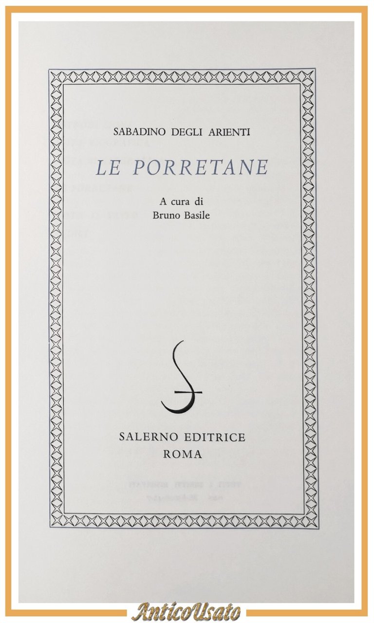 LE PORRETANE di Sabadino Degli Arienti 1981 Salerno editrice libro …