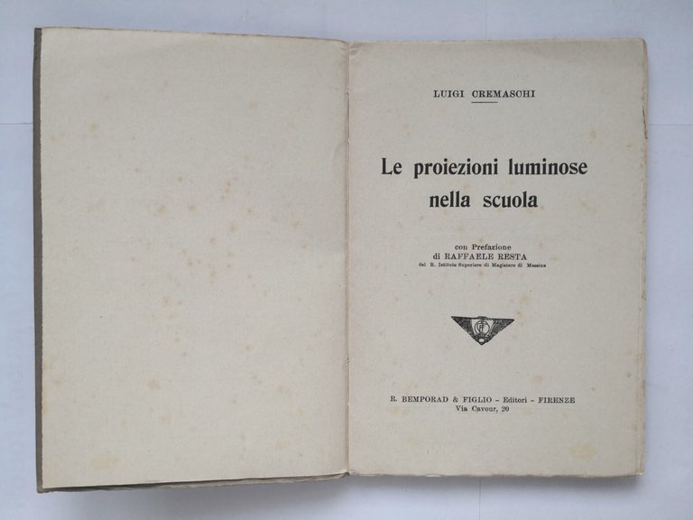 LE PROIEZIONI LUMINOSE NELLA SCUOLA di Luigi Cremaschi 1925 Bemporad …
