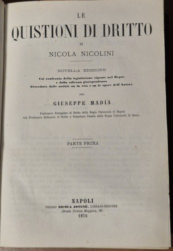 LE QUISTIONI DI DIRITTO Nicola Nicolini 2 volumi in 1 …