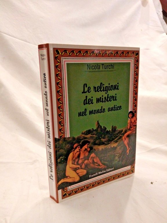 LE RELIGIONI DEI MISTERI NEL MONDO ANTICO GRECO di Turchi …