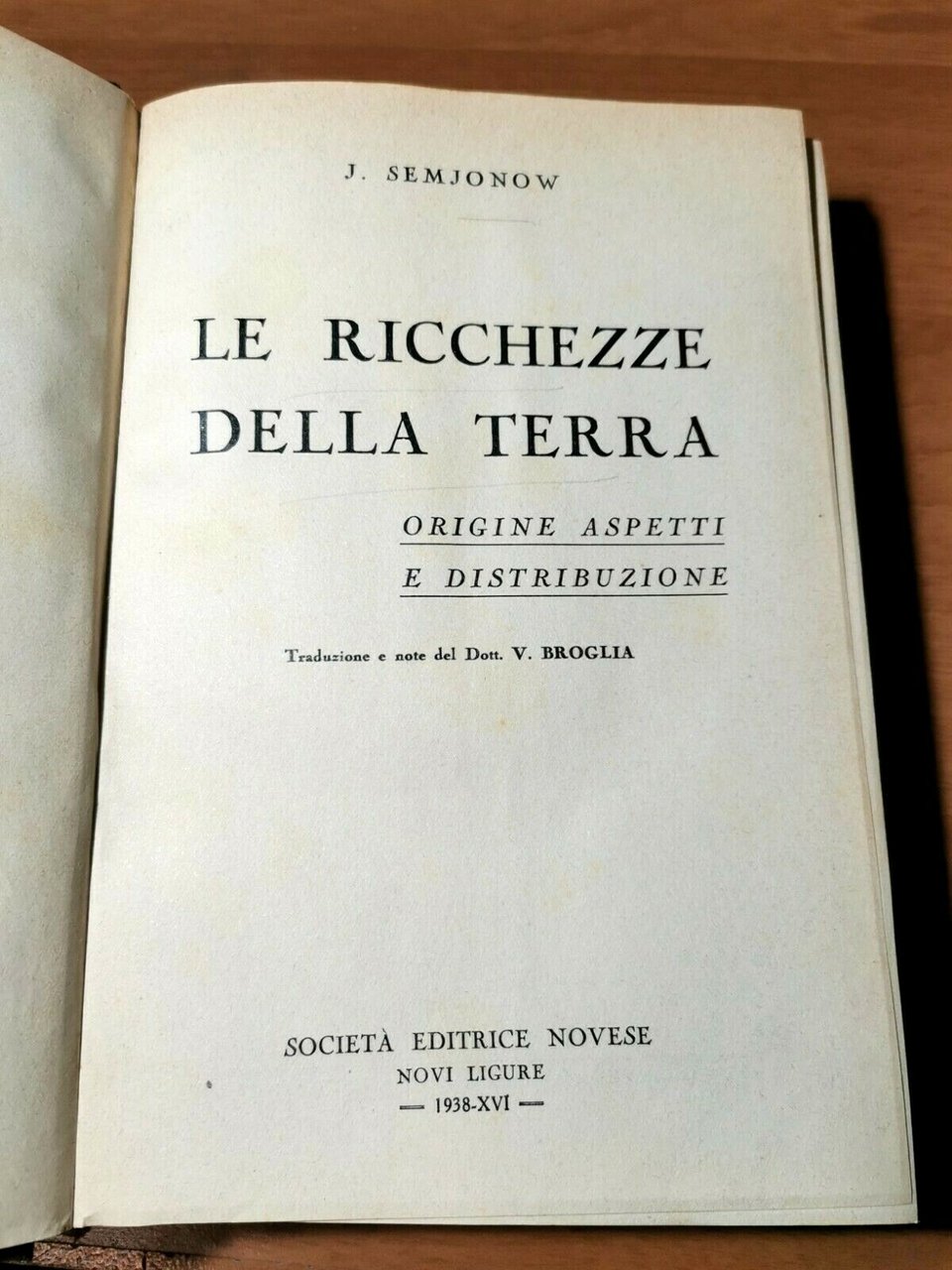 LE RICCHEZZE DELLA TERRA Origine aspetti e distribuzione di Semjonow …