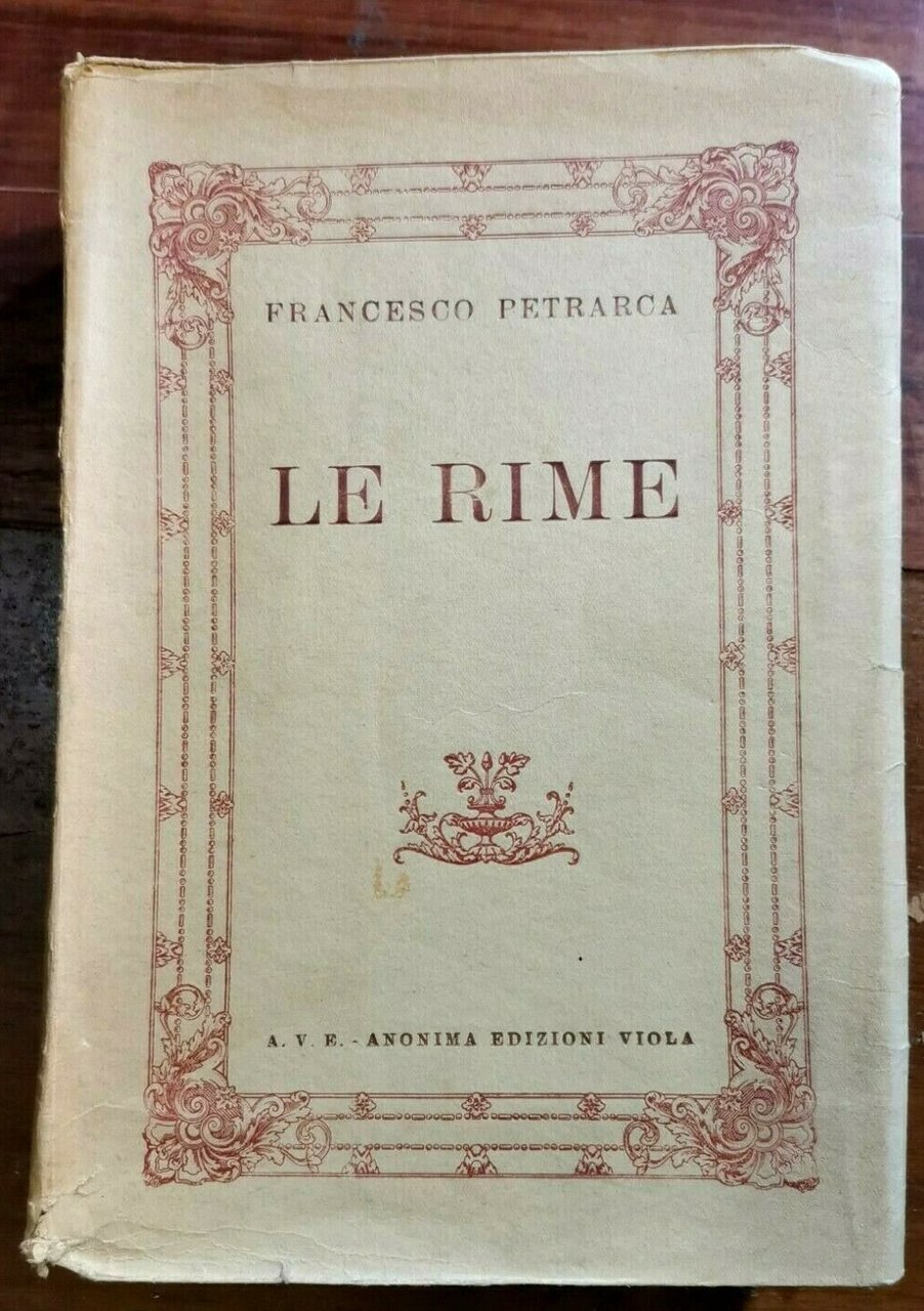LE RIME di Francesco Petrarca 1943 Anonima edizioni Viola libro …