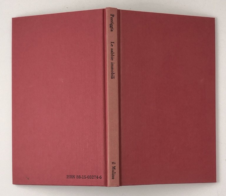 LE SABBIE IMMOBILI di Giuseppe Pontiggia 1991 Il Mulino Libro …