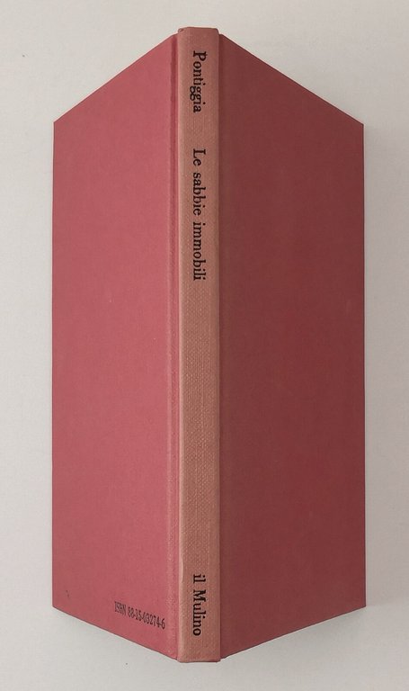 LE SABBIE IMMOBILI di Giuseppe Pontiggia 1991 Il Mulino Libro …