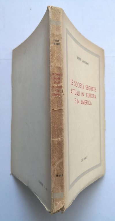 LE SOCIETÀ SEGRETE ATTUALI IN EUROPA E AMERICA di Albert …