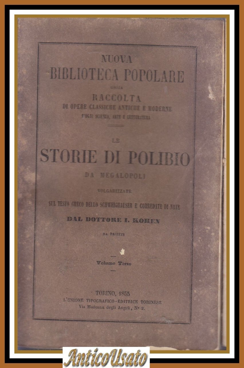 LE STORIE DI POLIBIO DA MEGALOPOLI Volume 3 1855 libro …