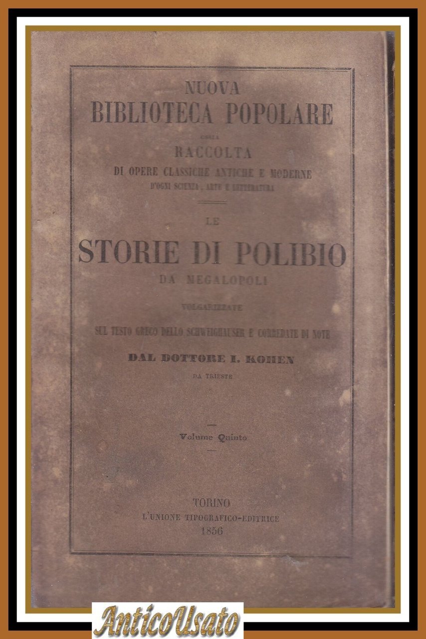 LE STORIE DI POLIBIO DA MEGALOPOLI Volume 5 V 1855 …