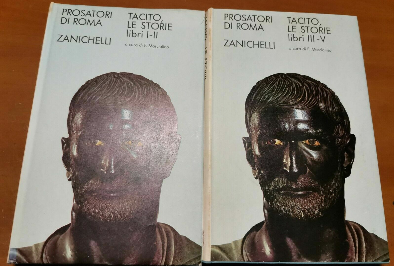 LE STORIE di Tacito Due Volumi completo Zanichelli Prosatori di …