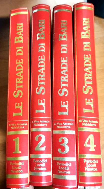 LE STRADE DI BARI 4 volumi di Vito A Melchiorre …