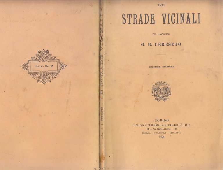LE STRADE VICINALI di G B Cereseto 1894 Unione Tipografico …