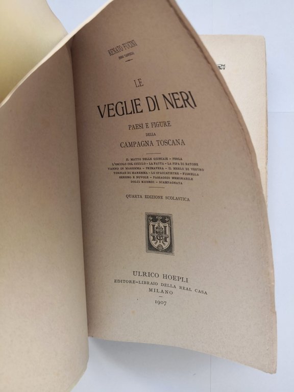 LE VEGLIE DI NERI di Renato Fucini 1907 Hoepli Libro …