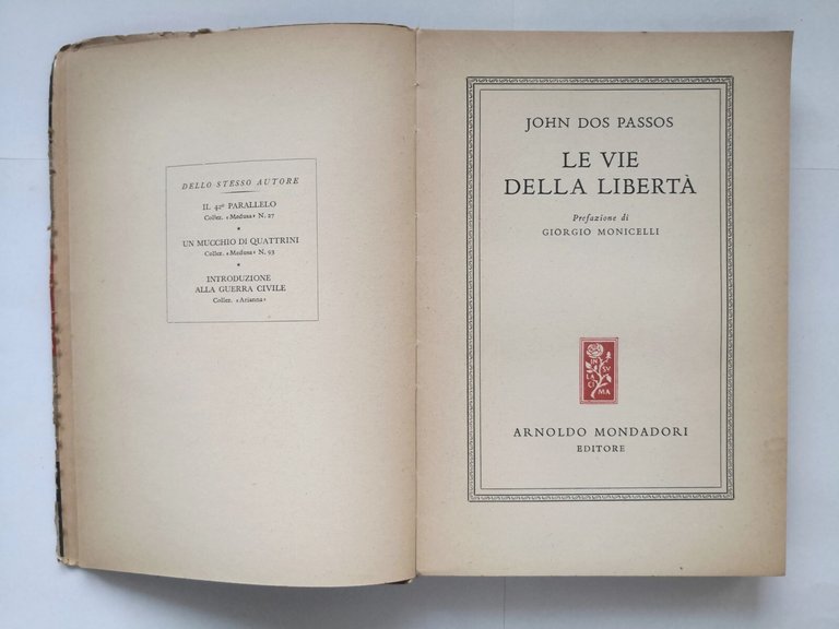 LE VIE DELLA LIBERTÀ di John Dos Passos 1948 Mondadori …