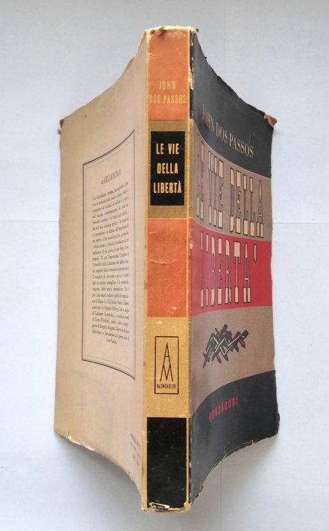 LE VIE DELLA LIBERTÀ di John Dos Passos 1948 Mondadori …