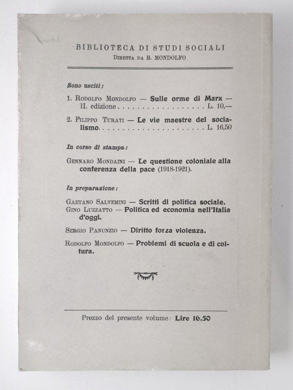 LE VIE MAESTRE DEL SOCIALISMO di Filippo Turati 1982 Cappelli …
