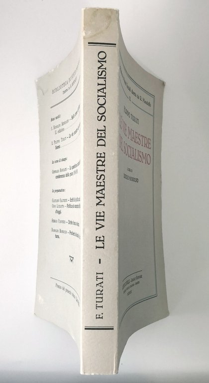 LE VIE MAESTRE DEL SOCIALISMO di Filippo Turati 1982 Cappelli …