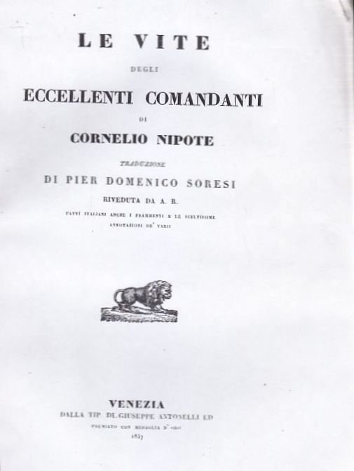 LE VITE DEGLI ECCELLENTI COMANDANTI di Cornelio Nipote 1837 libro …