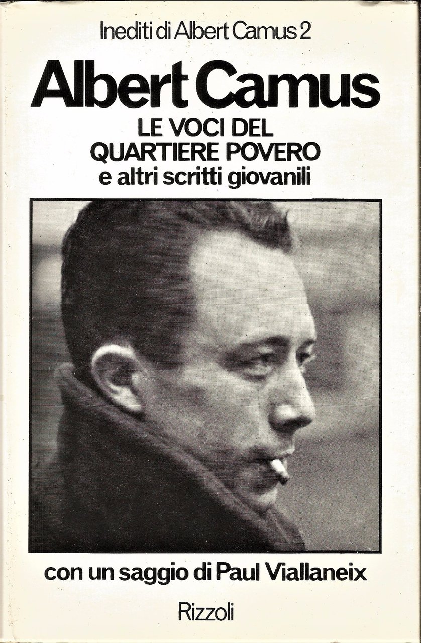 LE VOCI DEL QUARTIERE POVERO scritti giovanili di Albert Camus …