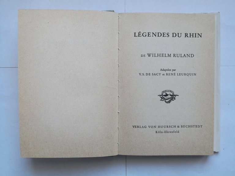 LEGENDES DU RHIN di Wilhelm Ruland 1973 Verlag Von Hoursch …