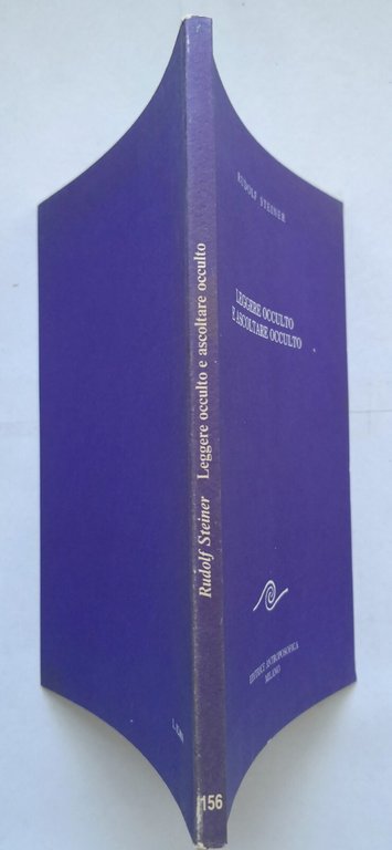LEGGERE OCCULTO E ASCOLTARE OCCULTO di Rudolf Steiner 1992 Antroposofica …