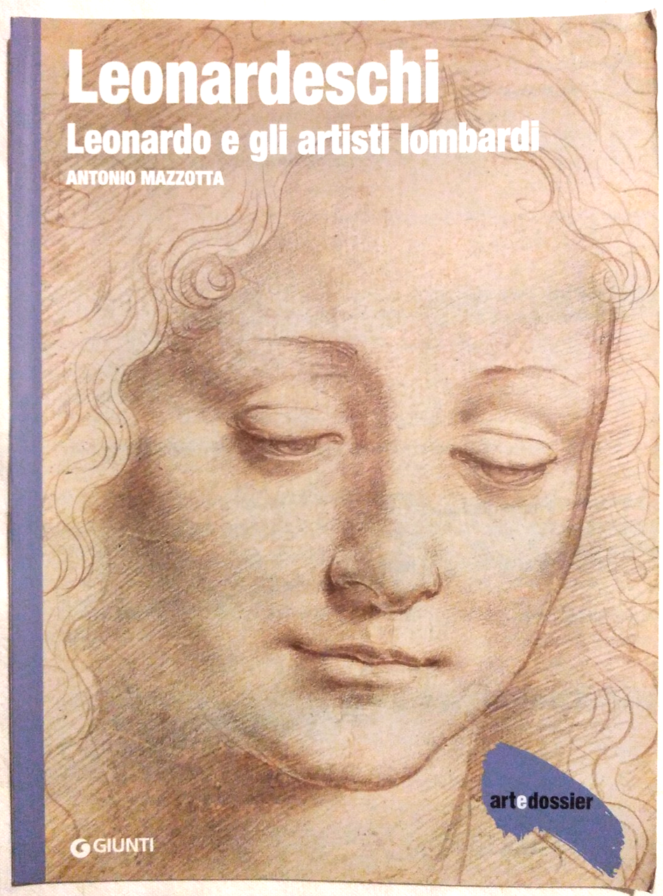 LEONARDESCHI GIORGIONE ANTONELLA DA MESSINA RAFFAELLO Art e Dossier MONOGRAFIA