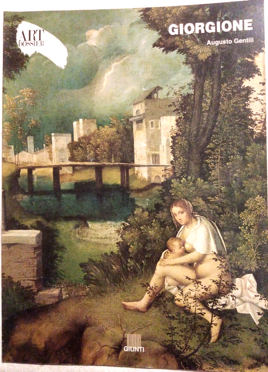 LEONARDESCHI GIORGIONE ANTONELLA DA MESSINA RAFFAELLO Art e Dossier MONOGRAFIA