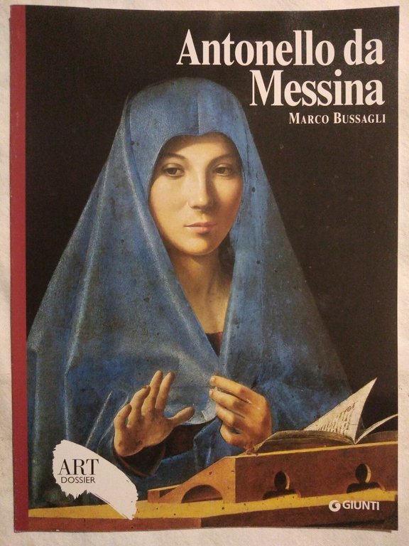 Leonardeschi Giorgione Antonella da Messina Raffaello Art e Dossier MONOGRAFIA