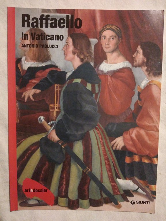 Leonardeschi Giorgione Antonella da Messina Raffaello Art e Dossier MONOGRAFIA