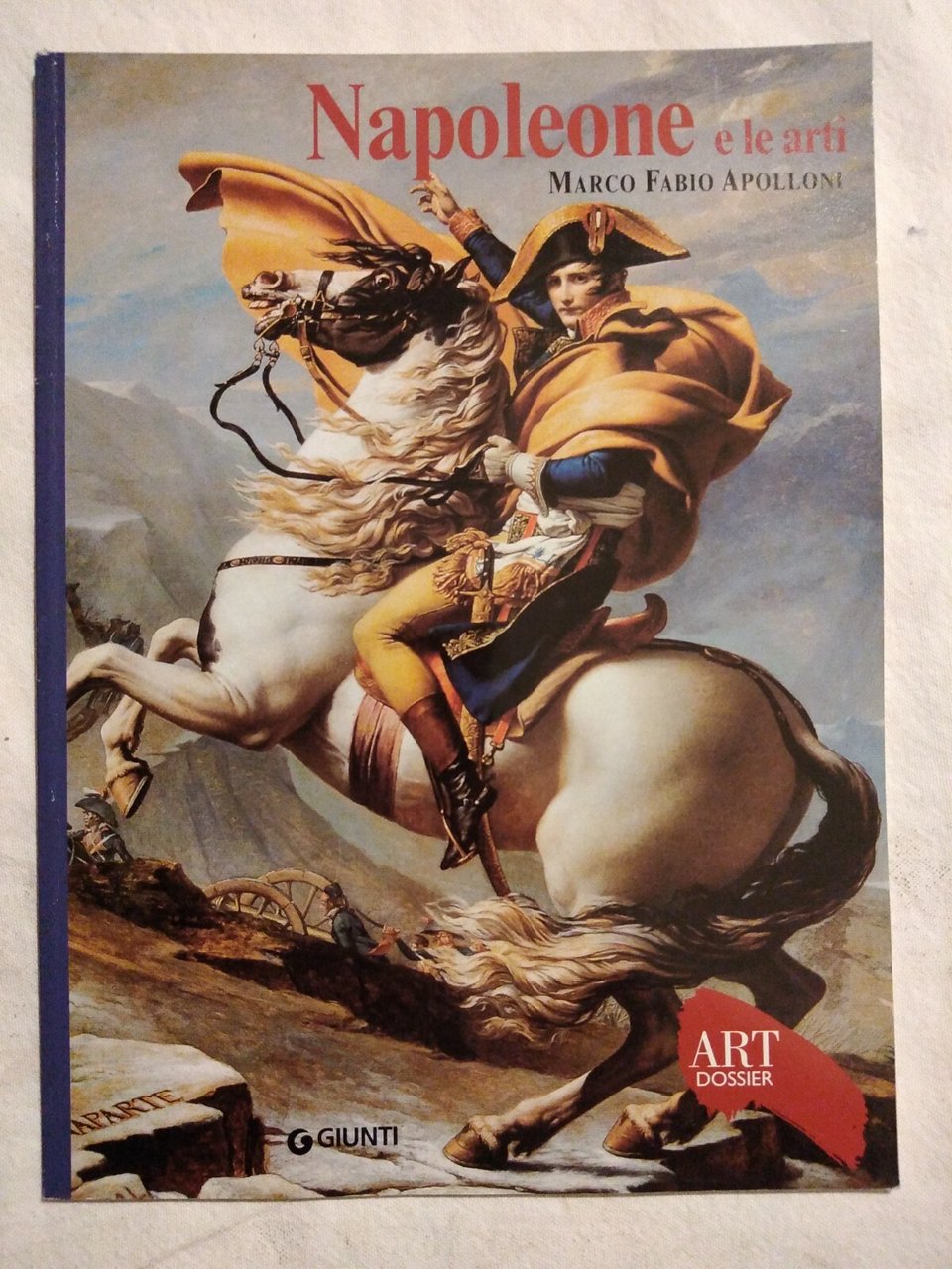 Leonardo Toulouse-Lautrec Napoleone I Pollaioli riviste Arte Dossier MONOGRAFIE