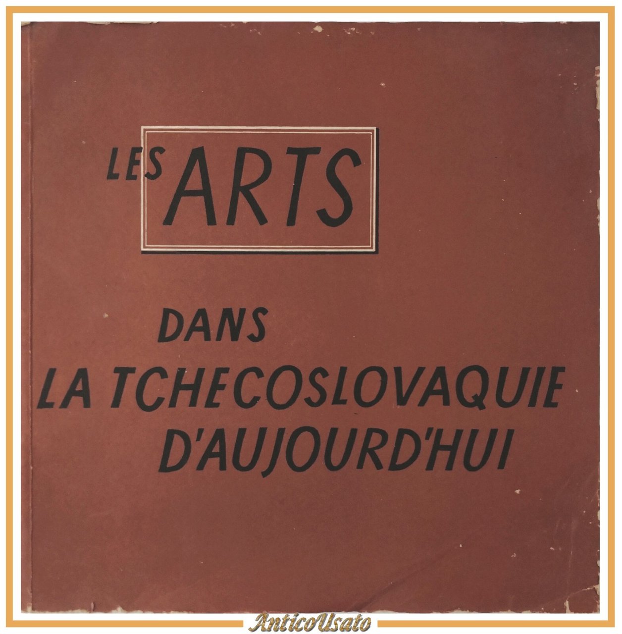 LES ARTS DANS LA TCHECOSLOVAQUIE D'AUJOURD'HUI Miroslav Lamac 1958 Orbis …