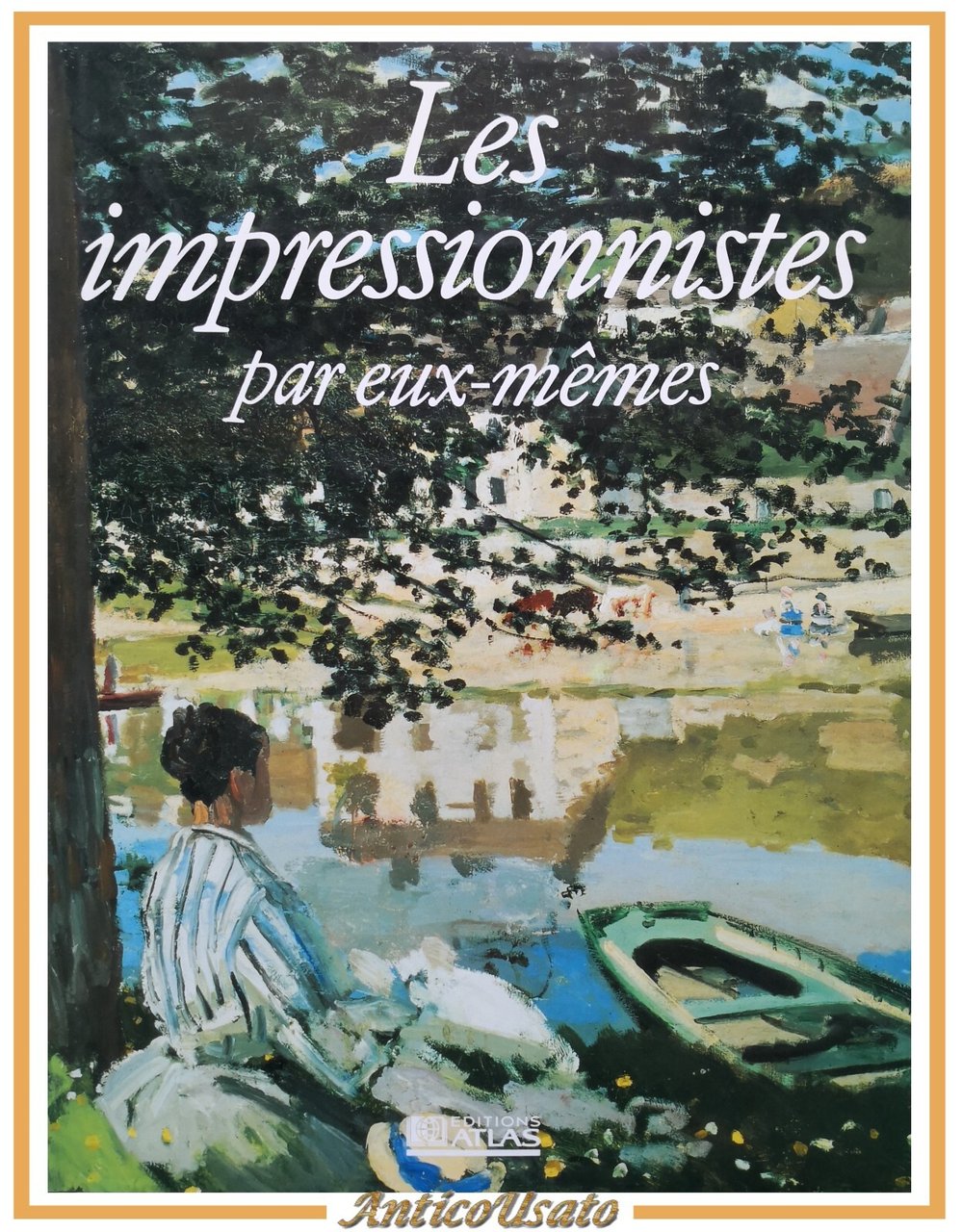 LES IMPRESSIONNISTES PAR EUX MEMES di Michael Howard 1991 Editions …