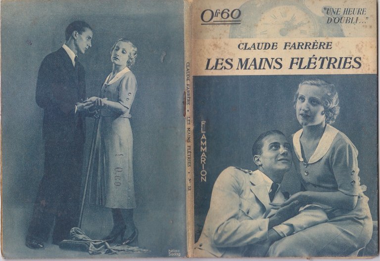 LES MAINS FLETRIES di Claude Farrère 1934 Flammarion Libro une …