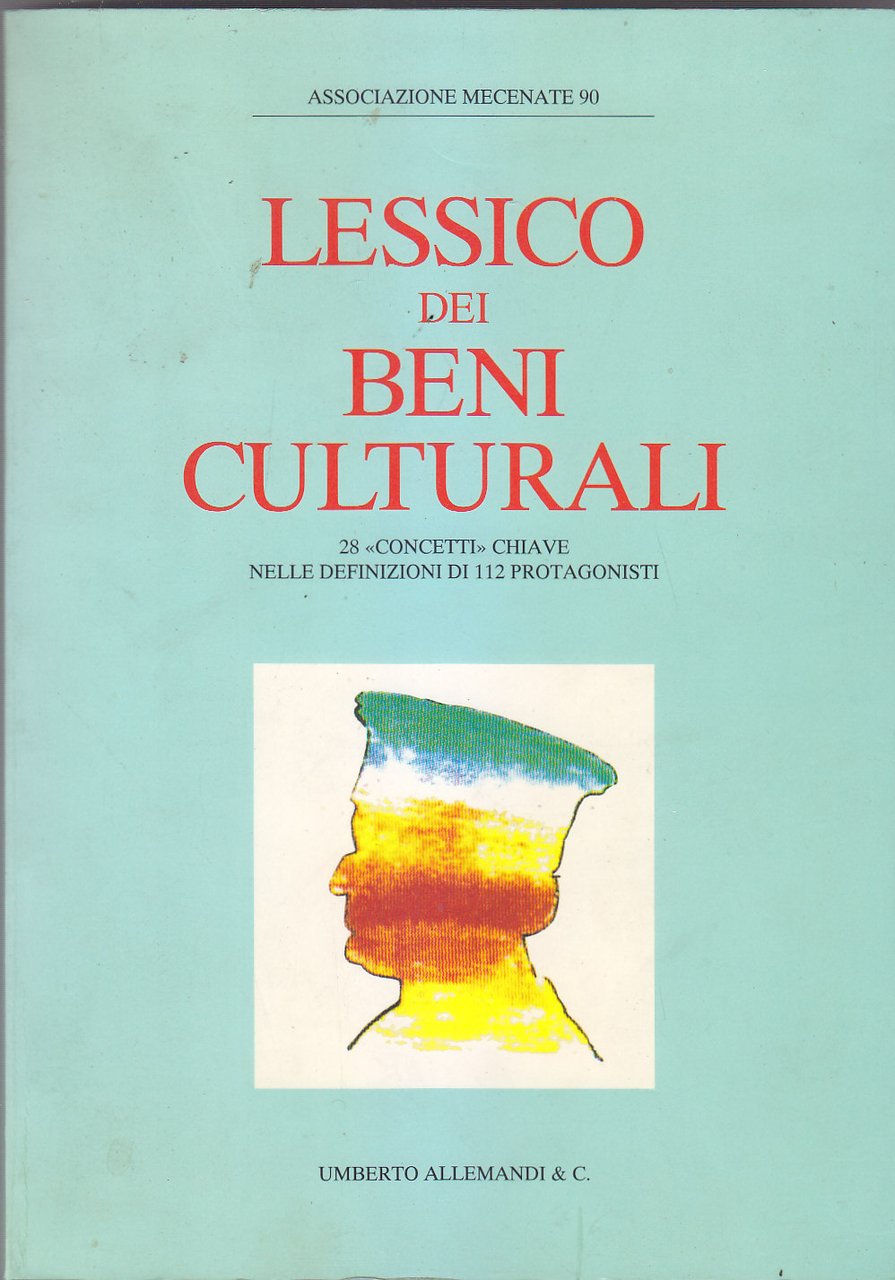LESSICO DEI BENI CULTURALI a cura Associazione Mecenate 90 1994 …