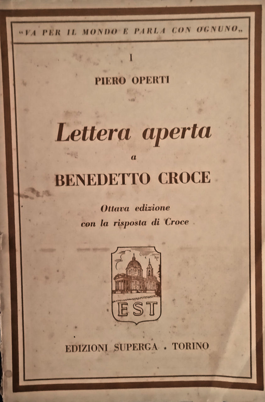 LETTERA APERTA A BENEDETTO CROCE di Piero Operti 1947 Superga …