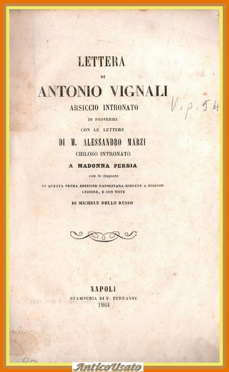LETTERA DI ANTONIO VIGNALI ARSICCIO INTRONATO CON LE LETTERE 1864 …