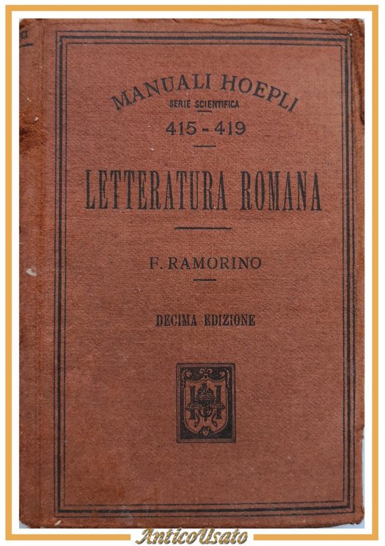 LETTERATURA ROMANA di Felice Ramorino 1929 Hoepli libro manuale vintage | Immagine Gallery 1